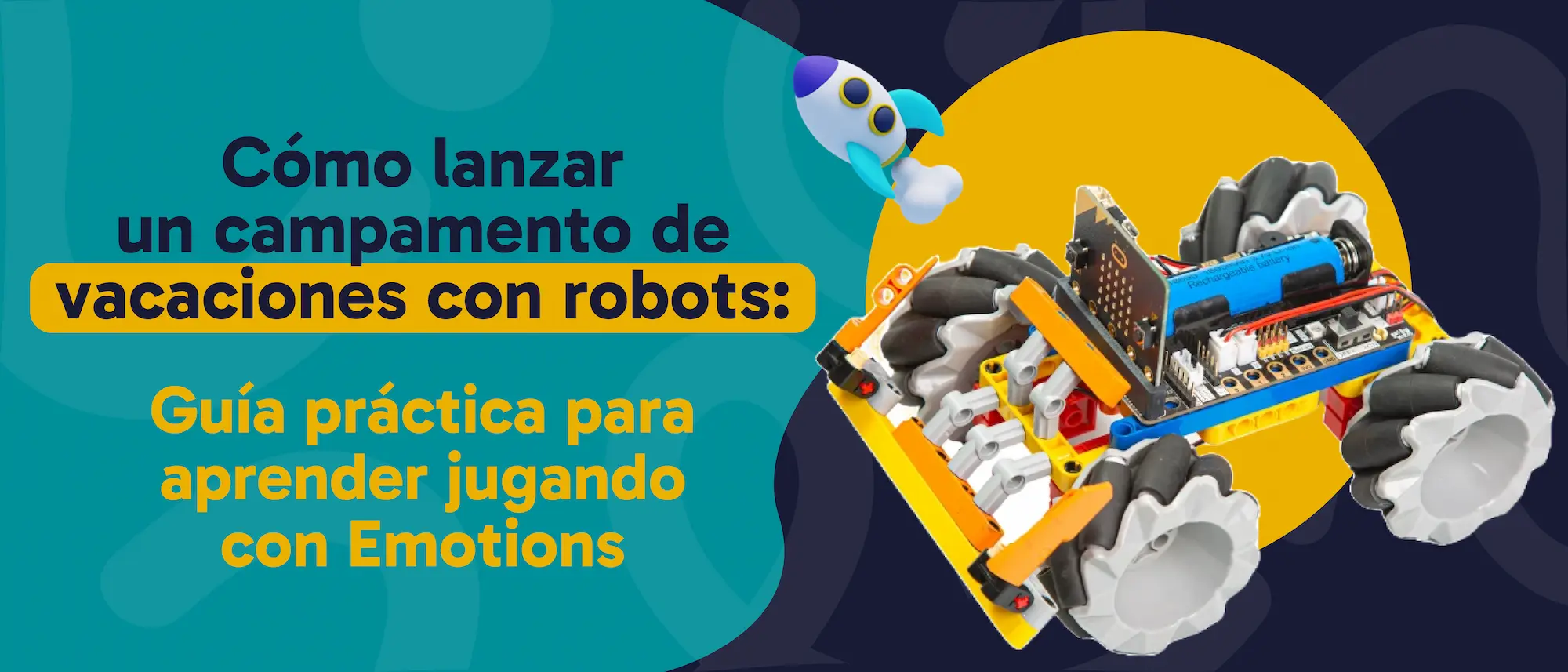 Cómo lanzar un campamento de vacaciones con robots: guía práctica para aprender jugando